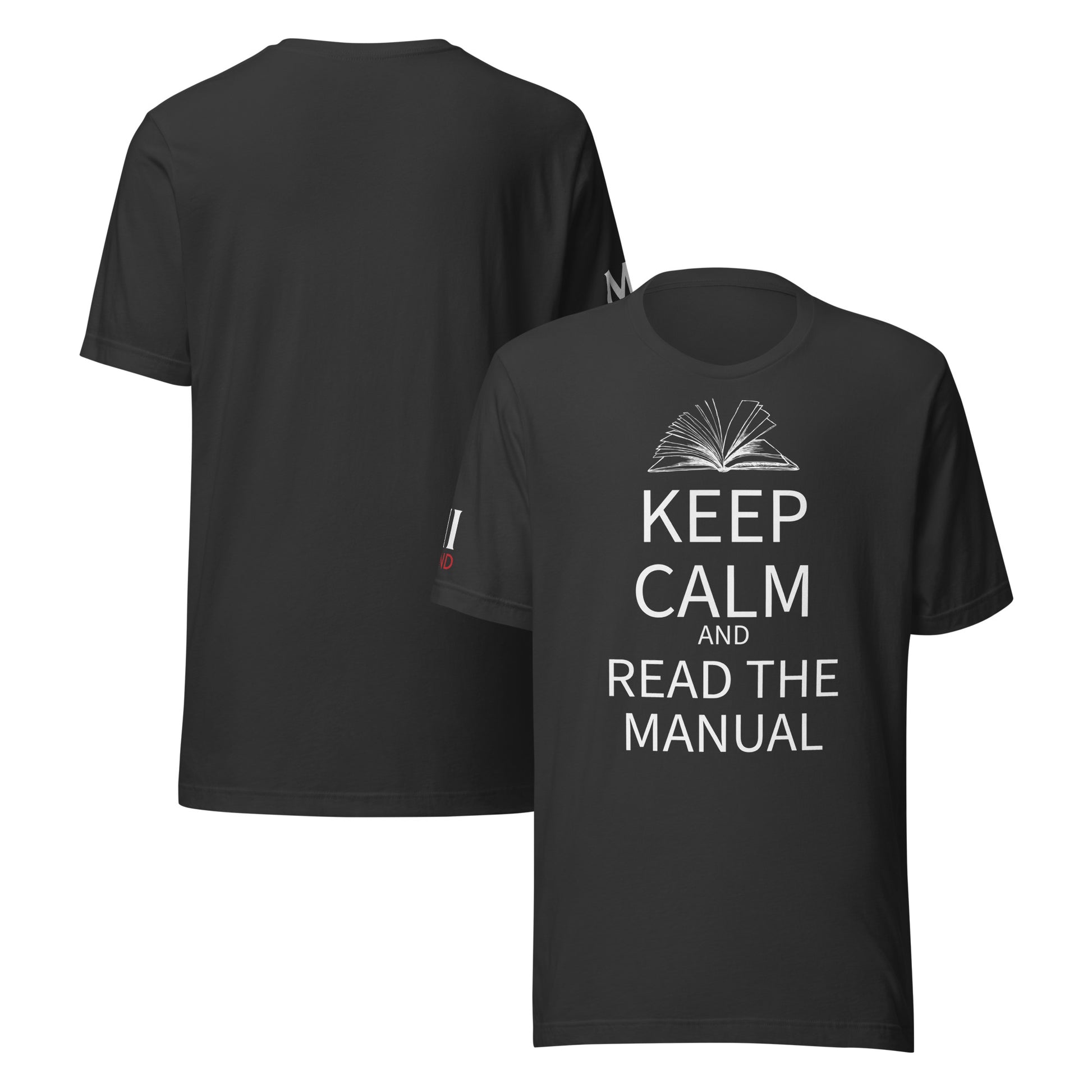 Keep Calm and Read the Manual Tee wht txt