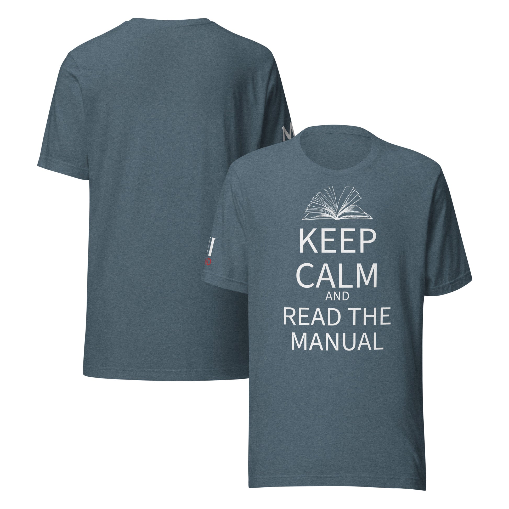 Keep Calm and Read the Manual Tee wht txt