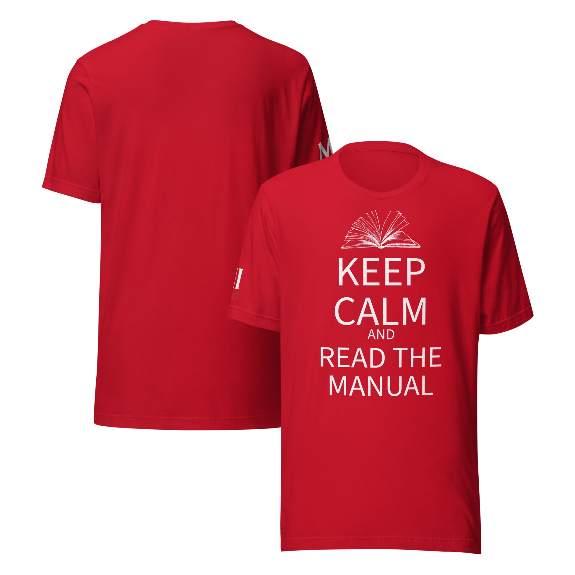 Keep Calm and Read the Manual Tee wht txt
